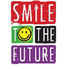 SMILE TO THE FUTURE